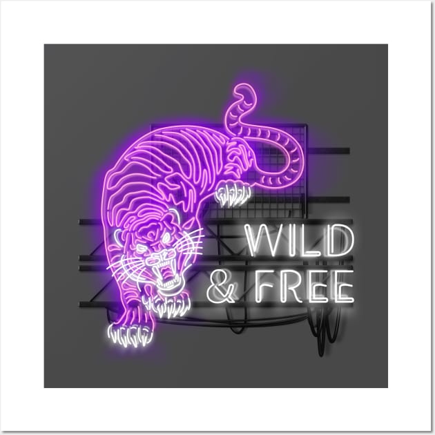 Wild & Free - Purple Neon Tiger and Text Wall Art by wholelotofneon